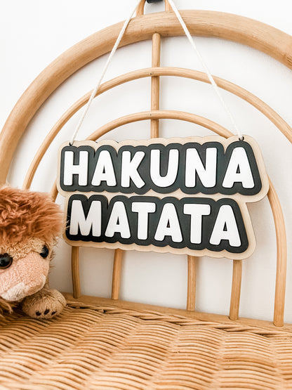 HAKUNA MATATA SIGN